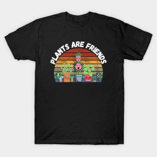 Plants Are Friends T-Shirt